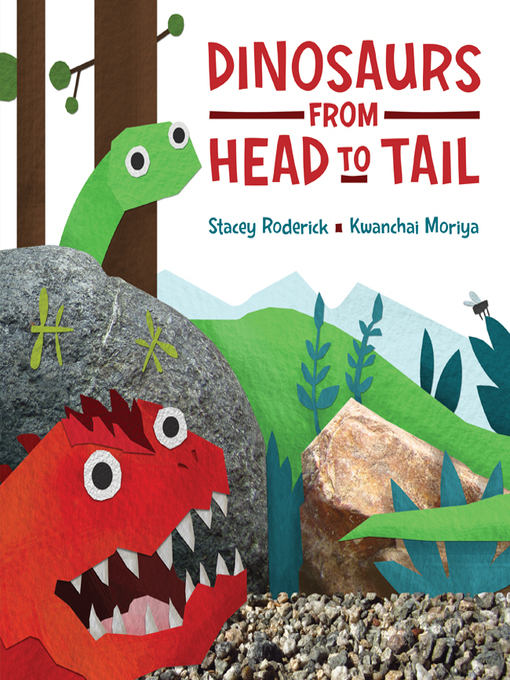 Stacey Roderick创作的Dinosaurs from Head to Tail作品的详细信息 - 可供借阅
